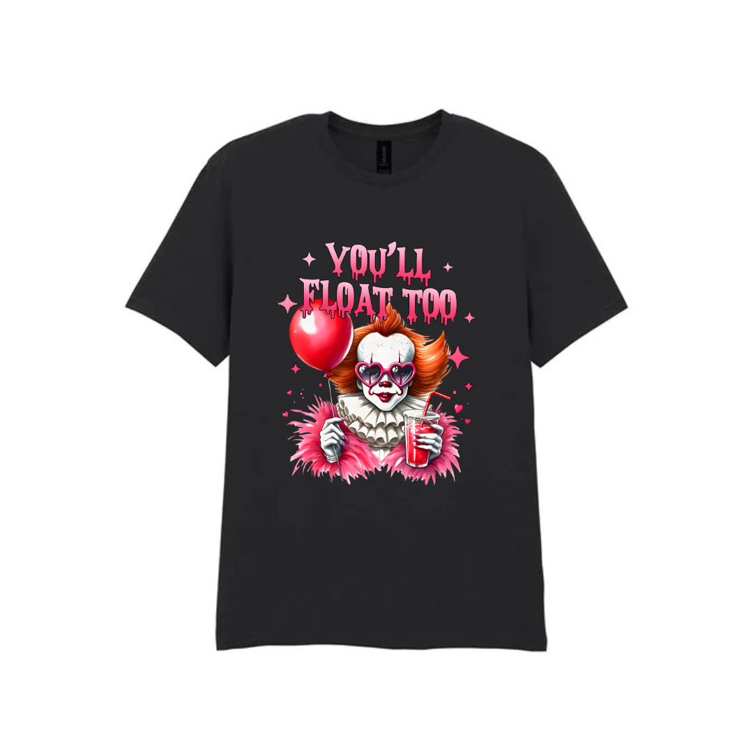You’ll Float Too - Black T-Shirt