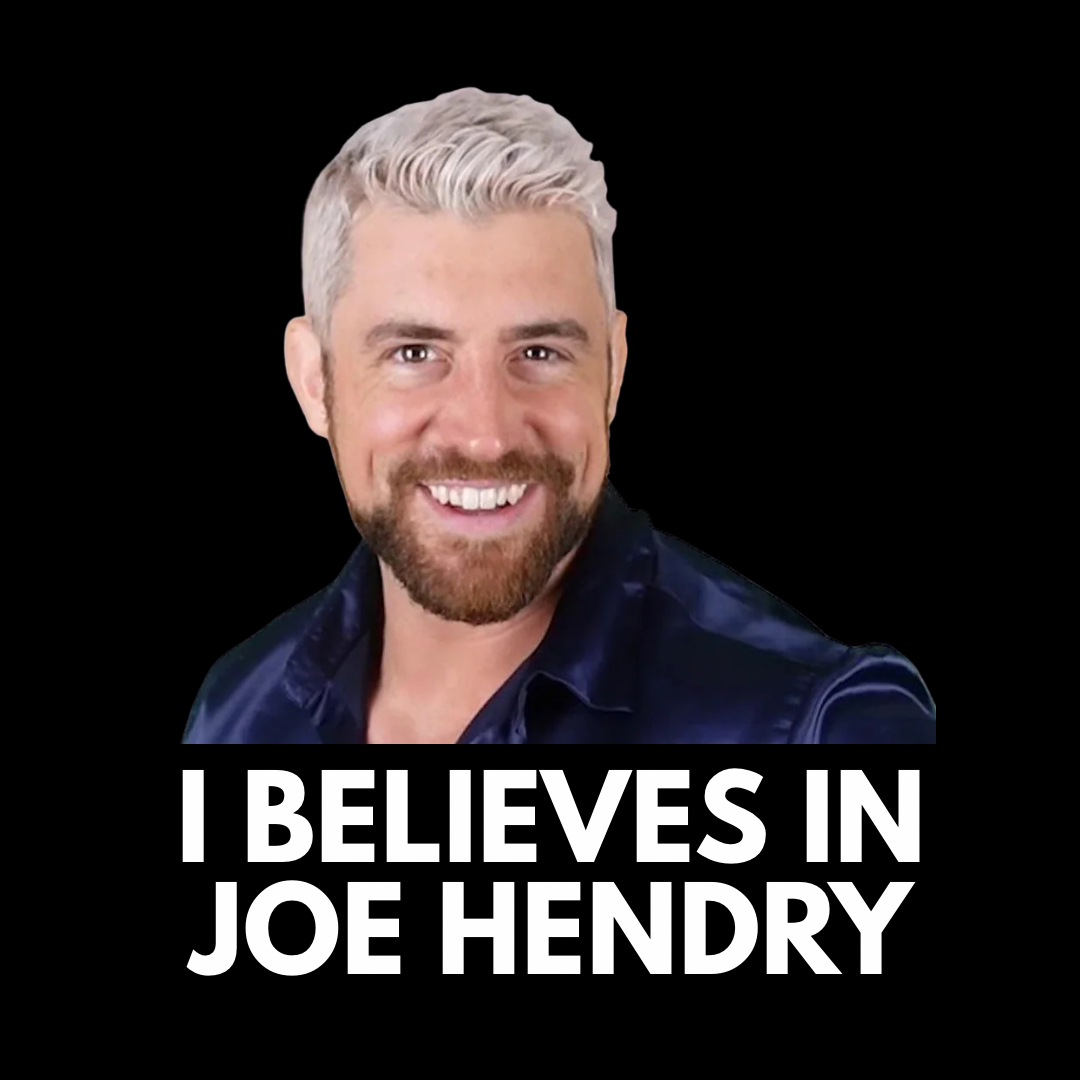 I Believe In Joe Hendry - Black T-Shirt