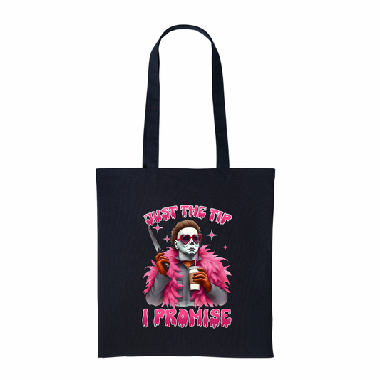 Just The Tip I Promise - Black Cotton Shopper