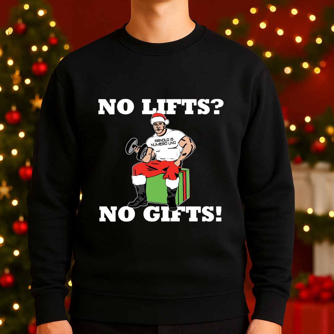No Lifts? No Gifts? - Black Sweatshirt